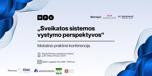 Mokslin\u0117-praktin\u0117 konferencija \u201eSveikatos sistemos vystymo perspektyvos\u201c
