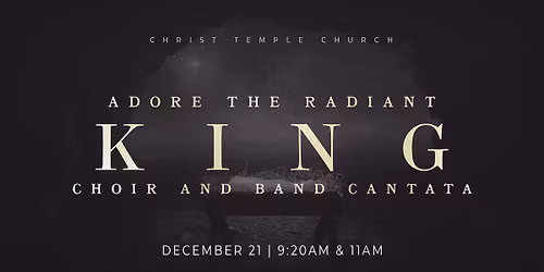 Adore the Radiant King - Choir & Band Cantata