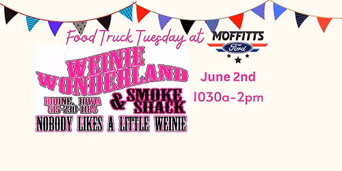 Food Truck Tuesday at Moffitt's Ford featuring Weinie Wonderland
