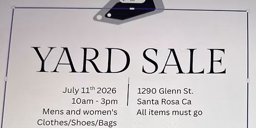 YARD SALE 1290 Glenn st. Santa Rosa 