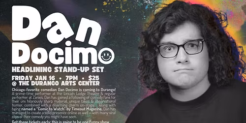 Live Stand-Up Comedy: Dan Docimo (Lincoln Lodge Theatre, Zanies) at the Durango Arts Center