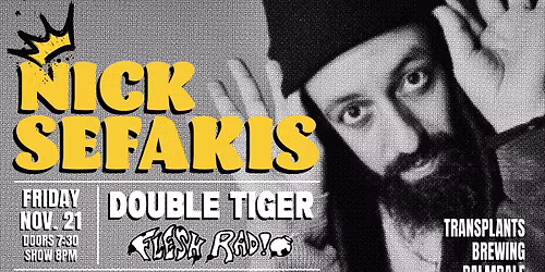REGGAE VIBES WITH NICK SEFAKIS \/ DOUBLE TIGER \/ FLESH RADIO