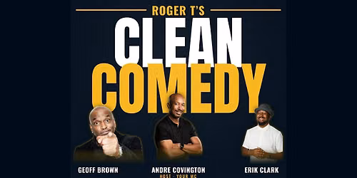 Roger T's Clean Comedy \u2014 Geoff Brown & Erik Clark (Merced)