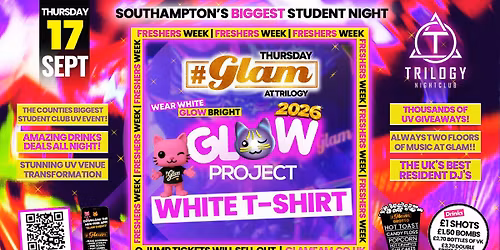 \ud83d\ude3b Glam Thursdays | FRESHERS GLOW PROJECT! \ud83e\udd29 Southampton's Best Student Night! \ud83d\ude3b \u00a31 Shots All Night! \ud83e\udd43