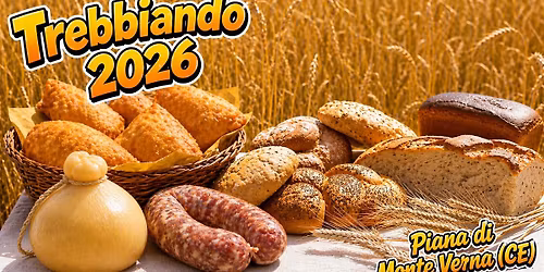 Trebbiando 2026. Piana di Monte Verna (CE)