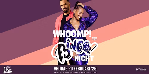 Whoomp! There It Is! Music Bingo! *RNB & POP HITS* (ROTTERDAM)