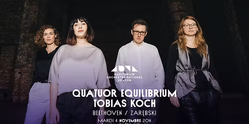 Musique de chambre - Quatuor Equilibrium \/ Tobias Koch - Beethoven \/ Zar\u0119bski