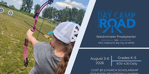 Day Camp on the Road (Westminster Presbyterian Church)