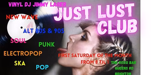 Just Lust at The Rossi Bar Brighton Saturday 6th December