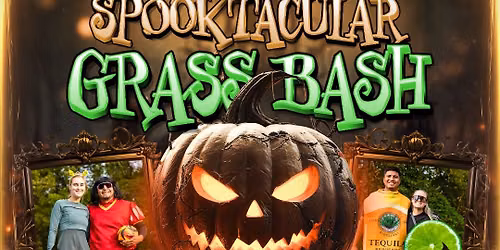 Spooktacular Grass Bash