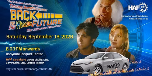 Back to the Hindu Future- Chicago Benefit