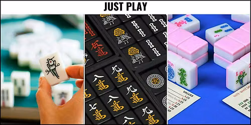 Sep 19 Saturday Just Play Mahjong Club(HongKong, American, Riichi&Taiwanese