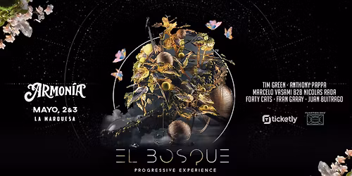 Dave Seaman B2B Anthony Pappa + Tim Green + Marcelo Vasami B2B Nicolas Rada  @ Armonia "El Bosque" 