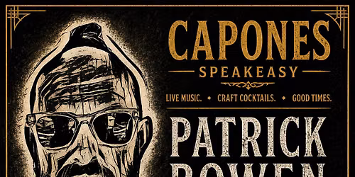 Patrick Bowen at Capones Speakeasy  06\/10