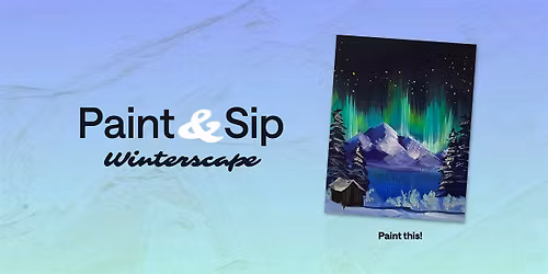 Paint & Sip: Winterscape