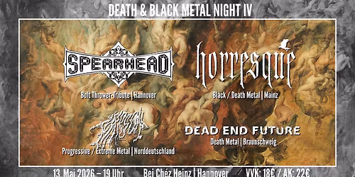 DEATH & BLACK METAL NIGHT IV: Spearhead, Horresque, Dead End Future & Farson