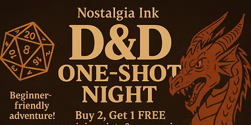 \ud83d\udc09 D&D One-Shot Night \u2013 Nostalgia Ink \ud83d\udc09