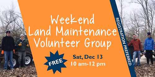 Weekend Land Maintenance Volunteer Group