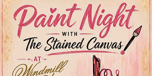 PAINT NIGHT AT WINDMILL RIDGE WINERY