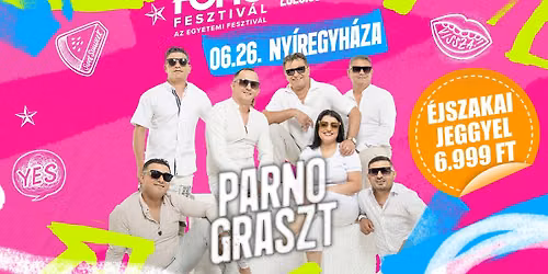Parno Graszt \/ Ny\u00edregyh\u00e1za, F\u0151he fesztiv\u00e1l