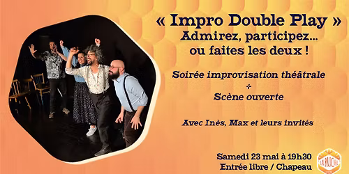 Soir\u00e9e Impro Double Play