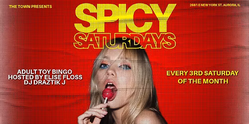 \ud83d\udd25 SPICY SATURDAYS at The Town \ud83d\udd25