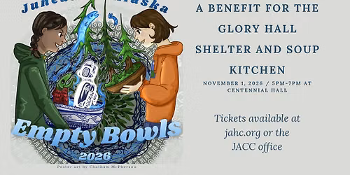Empty Bowls - Benefit for the Glory Hall Shelter