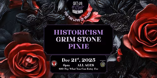 For the Love Of Music: Featuring- Historicism, Grim Stone, Pixie