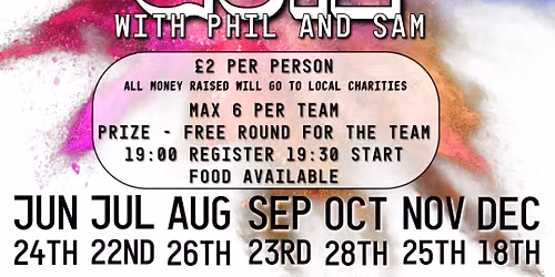 MONTHLY CHARITY QUIZ WITH PHIL AND SAM