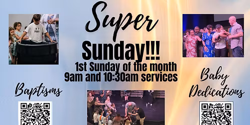 Super Sunday with Baptisms and Baby Dedications