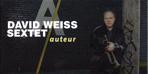 David Weiss Sextet