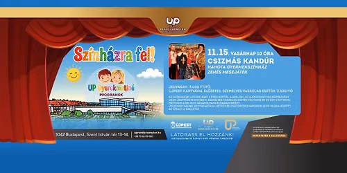 Sz\u00ednh\u00e1zra fel! UP Gyerekmatin\u00e9 - Csizm\u00e1s kand\u00far
