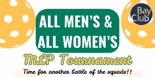 August All Men's and All Women's MLP Tourney