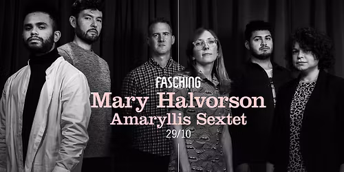 Mary Halvorson Amaryllis Sextet | Fasching, Stockholm