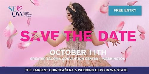 Seattle Expo Quincea\u00f1era & Weddings \u2014 Tacoma 2026