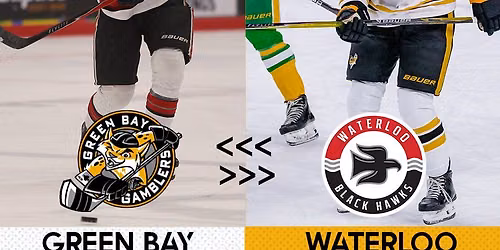 Waterloo Black Hawks vs. Green Bay Gamblers