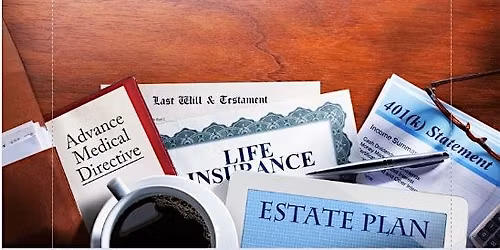 Securing Your Legacy:  Estate Planning Workshop and Legal Clinic