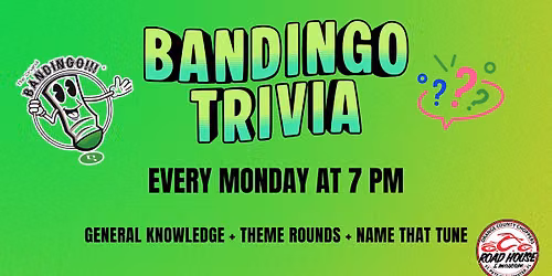 Bandingo Trivia: Every Monday at OCC Road House
