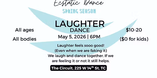 Laughter Ecstatic Dance in Traverse City