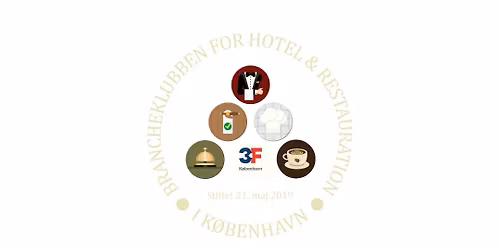 Invitation til ekstraordin\u00e6rgeneralforsamling BRANCHEKLUBBEN FOR HOTEL & RESTAURATION I 3F K\u00d8BENHAVN