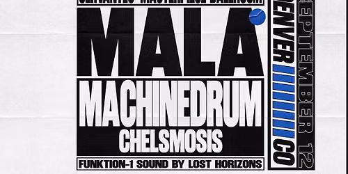 MALA w\/ Machinedrum, Chelsmosis - Funktion-One Sound