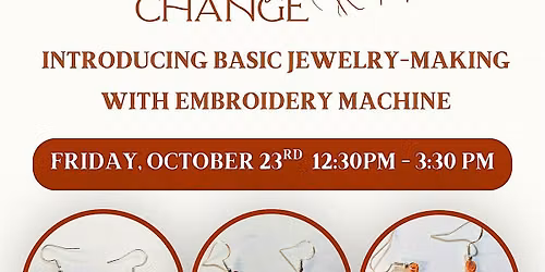 Jewelry-making with Embroidery Machine Class