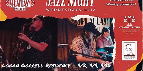 The Speakeasy Jazz Night Presents: Logan Gorrell Residency Week 3