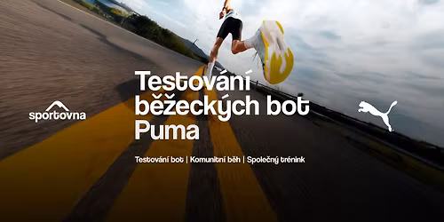 Testov\u00e1n\u00ed b\u011b\u017eeck\u00fdch bot Puma | 6. 5. 2026 | Brno | Komunitn\u00ed b\u011bh | Spole\u010dn\u00fd tr\u00e9nink