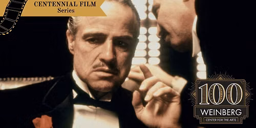 CENTENNIAL FILM Series: The Godfather (1972)