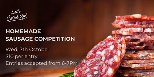 Let's Catch Up October 2026: Homemade Sausage Competition