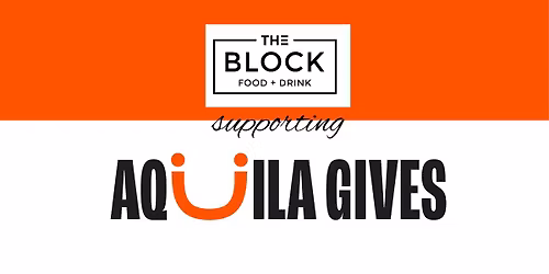 The Block - Dine Out for Aquila Gives