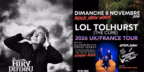 Lol Tolhurst (The Cure) \/ Battan l'Otto \/ Sebastian Erik Klein \/\/ Le Fury D\u00e9fendu
