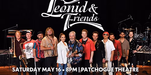 Leonid & Friends - The World's Greatest Chicago Tribute Band