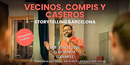 Storytelling Barcelona (En Espa\u00f1ol\/Catal\u00e0) : Vecinos, compis y caseros
